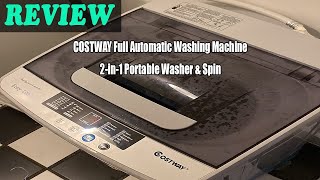 COSTWAY Full Automatic Washing Machine 2in1 Portable Washer amp Spin  Review 2022 [upl. by Aneleh726]