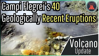 Campi Flegrei Volcano Update A Timeline of its Many Recent Eruptions [upl. by Whitcher524]