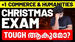 Plus One Commerce amp Humanities  Christmas Exam Important Update  Eduport [upl. by Eicyac]