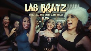 LAS BRATZ remix  Aissa Saiko JC Reyes ft El bobe Juseph Nickzzy [upl. by Lorolla]