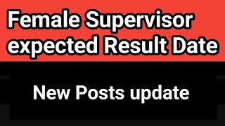 jkssb Female Supervisor Expected result date and other post [upl. by Eggett]