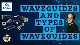 Waveguides and Types of Waveguides [upl. by Urata]