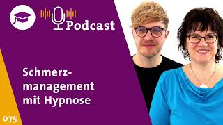 HSP075 Schmerzmanagement mit Hypnose – Wie Hypnose bei akuten und chronischen Schmerzen helfen kann [upl. by Anipsed]