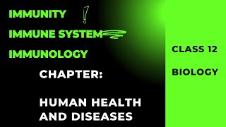 Human Health and Diseases Class 12 Biology neet2025biology immunology [upl. by Kcinnay]