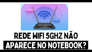 Rede WIFI 5G NÃO APARECE REDE 5GHZ SUMIU [upl. by Danya]