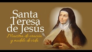 Oración Mental MODO DE ORAR SEGÚN SANTA TERESA DE JESÚS [upl. by Nester]