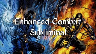 Enhanced Combat Subliminal [upl. by Adelina]