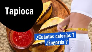 ¿Cuántas calorías tiene Tapioca ¿Engorda [upl. by Sidoeht363]