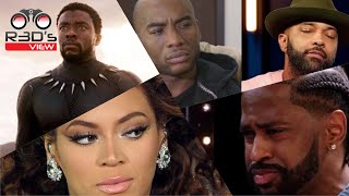 Who Can Battle Beyoncé Joe Budden Embarrasses Charlamagne Big Sean “Cancelled” Chadwick Boseman [upl. by Ylac]