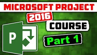 Microsoft Project 2016 Course for Project Management  Learn MS Project 2016 Tutorial  Part 1 [upl. by Anaela]