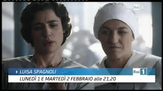 Luisa Spagnoli  Lunedì 1 e Martedì 2 febbraio alle 2120 su Rai1 [upl. by Ahen]