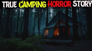 3 True Camping Horror Stories [upl. by Arleen362]