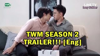 Eng Together With Me the Series season2 TRAILER [upl. by Patman]