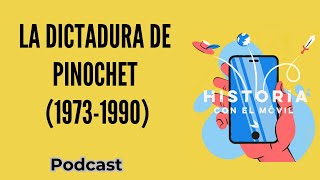 La dictadura de Pinochet 19731990 [upl. by Llertnek173]