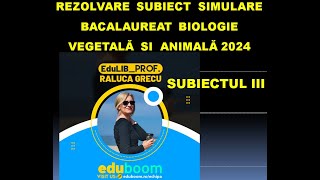 REZOLVARE SIMULARE BACALAUREAT 2024 BIOLOGIE VEGETALA Subiectul III [upl. by Ruben]