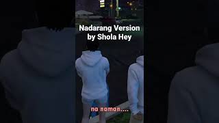 Nadarang cover  Shola Hey [upl. by Epoh]