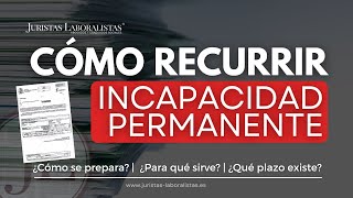 📃 Cómo RECURRIR la incapacidad permanente  La Reclamación previa [upl. by Eidroj]