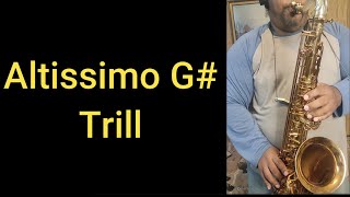 G Sharp altissimo trill [upl. by Nirrok]