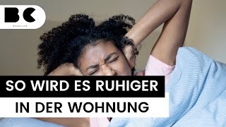 Hellhörige Wohnung So wird es ruhiger [upl. by Job]