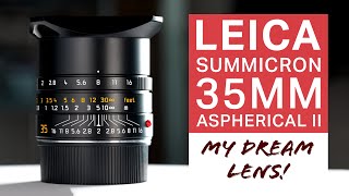 Leica 35mm Summicron First Impressions  Dream Lens [upl. by Melonie626]