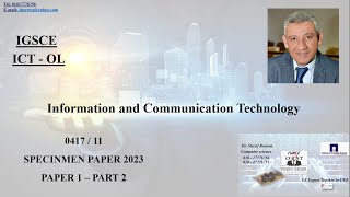 6 IGCSE  ICT  OL  0417  SPECIMEN PAPER FOR EXAMINATION FROM 2023  PART 1  PART 2 [upl. by Sigsmond]