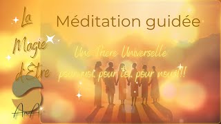 Prière Méditation  💕 Pour une Force partagée🎆  Êtres sensibles  Avec écouteurs🎧15minutes [upl. by Waine562]