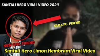 Santali Hero Limon Hembram  Dangua Kuli Sao Gapagop Topa Top 😀  Santali Viral Video News 2024 [upl. by Eellac196]