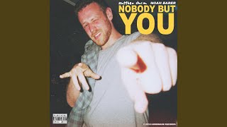 Nobody But You [upl. by Acired]