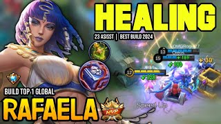 RAFAELA BEST BUILD 2024  BUILD TOP 1 GLOBAL RAFAELA GAMEPLAY  MOBILE LEGENDS✓ [upl. by Nolte561]