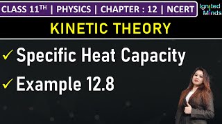 Class 11th Physics  Specific Heat Capacity  Example 128  Chapter 12  NCERT [upl. by Cyrus368]