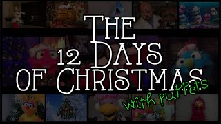 The 12 Days of Christmas  Performed by Puppets [upl. by Dam]