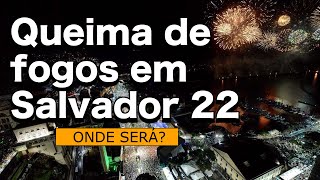 RÉVEILLON SALVADOR 2022 onde será a queima de fogos Shorts [upl. by Baudoin]