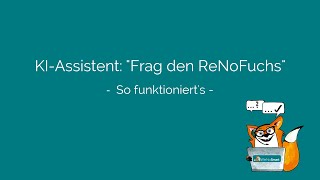 ReNoSmart KIAssistent quotFrag den ReNoFuchsquot So funktionierts [upl. by Edmunda]