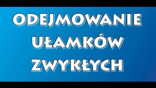 ułamki odejmowanie  wspólny mianownik  matematyka [upl. by Sollows]