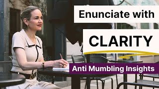 Anti Mumbling Insights How to Speak Clearly and Sound Confident [upl. by Scandura]