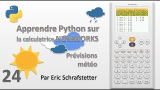 24  Prévisions météo Python sur NUMWORKS [upl. by Einial844]