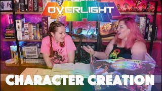 Overlight  Character Creation [upl. by Garreth805]