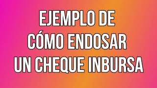 ¿Cómo se endosa un cheque de Inbursa [upl. by Maynord]