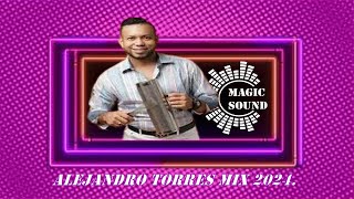 2024 Típicos Nuevos Mix Alejandro Torres Especial [upl. by Tereve]