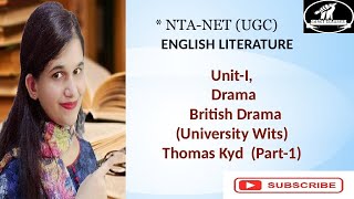 English Literature  L11  British Drama University Wits Thomas Kyd  for NTANETJRF UGC [upl. by Eglantine]