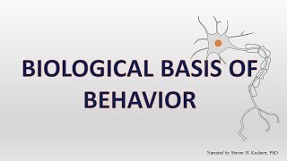 Biological Basis of Behavior [upl. by Atnim]