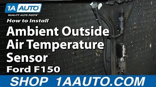 How To Replace Outside Air Temperature Sensor 0408 Ford F150 [upl. by Elamor]