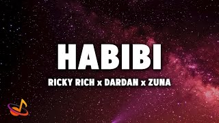 Ricky Rich x Dardan x Zuna  HABIBI Lyrics [upl. by Llennehc]