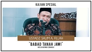 quotBabad Tanah Jawiquot  Ustadz Salim A Fillah  KAJIAN SPESIAL [upl. by Norred61]