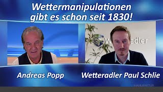 Wettermanipulation gibt es schon seit 1830 Andreas Popp im Vorgespräch mit Wetteradler Paul Schlie [upl. by Gambell]