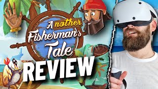 Another Fishermans Tale REVIEW  Perfect VR Puzzling  PSVR 2 Quest 2 amp PC VR [upl. by Geldens495]