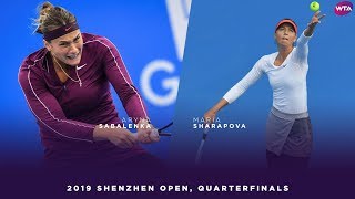 Aryna Sabalenka vs Maria Sharapova  2019 Shenzhen Open Quarterfinal  WTA Highlights [upl. by Elagibba]