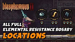 Blasphemous 2  Best Three Full Elemental Resistance Accesory Locations [upl. by Itnuahsa]