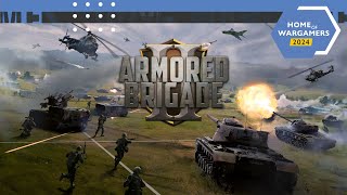 Home of Wargamers 2024  Armored Brigade II [upl. by Eiten280]