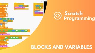 Scratch Programming Basics Pt 5 Blocks And Variables [upl. by Ytsanyd]